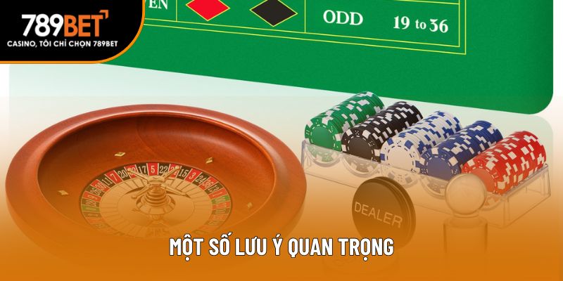 Một số lưu ý quan trọng